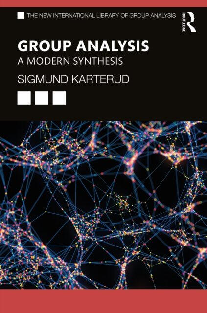 Group Analysis – A Modern Synthesis Group Analysis – A Modern Synthesisbokomslag